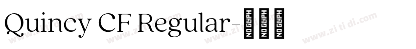 Quincy CF Regular字体转换